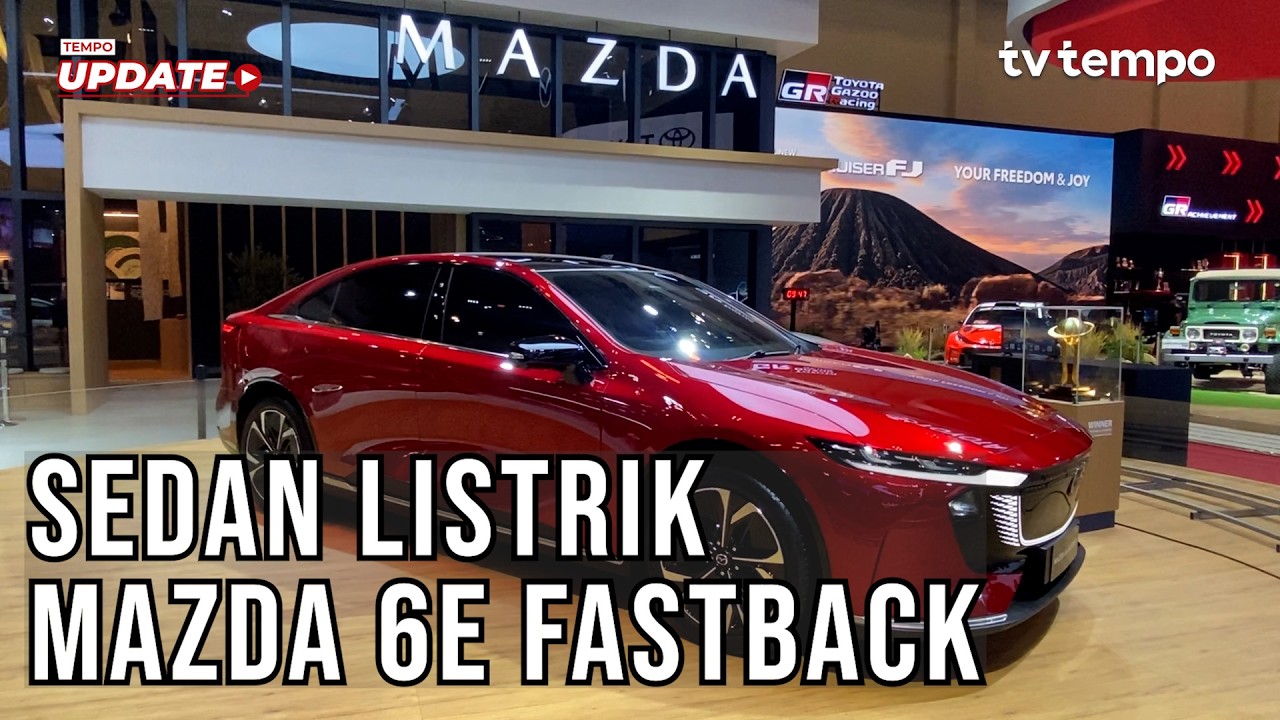 Sedan Listrik MAZDA 6e Fastback Mejeng di GIIAS 2026 cover art