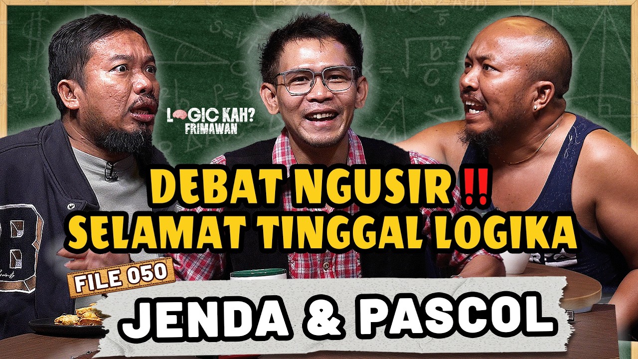 EPISODE TUTUP SUDAH‼️ FINAL! PASCOL: MUNAFIK KAU‼️KITA BUBARIN ACARA INI - LOGICKAH? - Frimawan  cover art