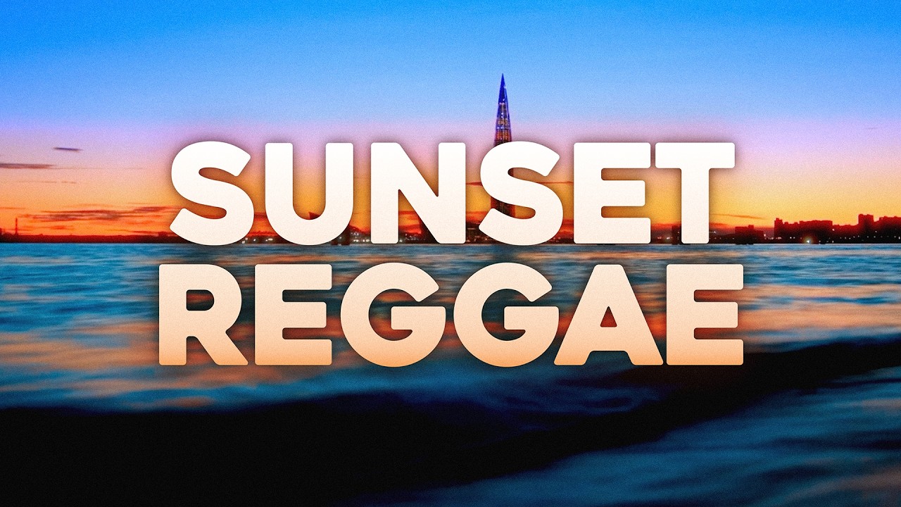 Sunset Reggae 🌴 Relaxing Pop Hits Cover cover art
