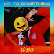 UP TO SOMETHING cover art