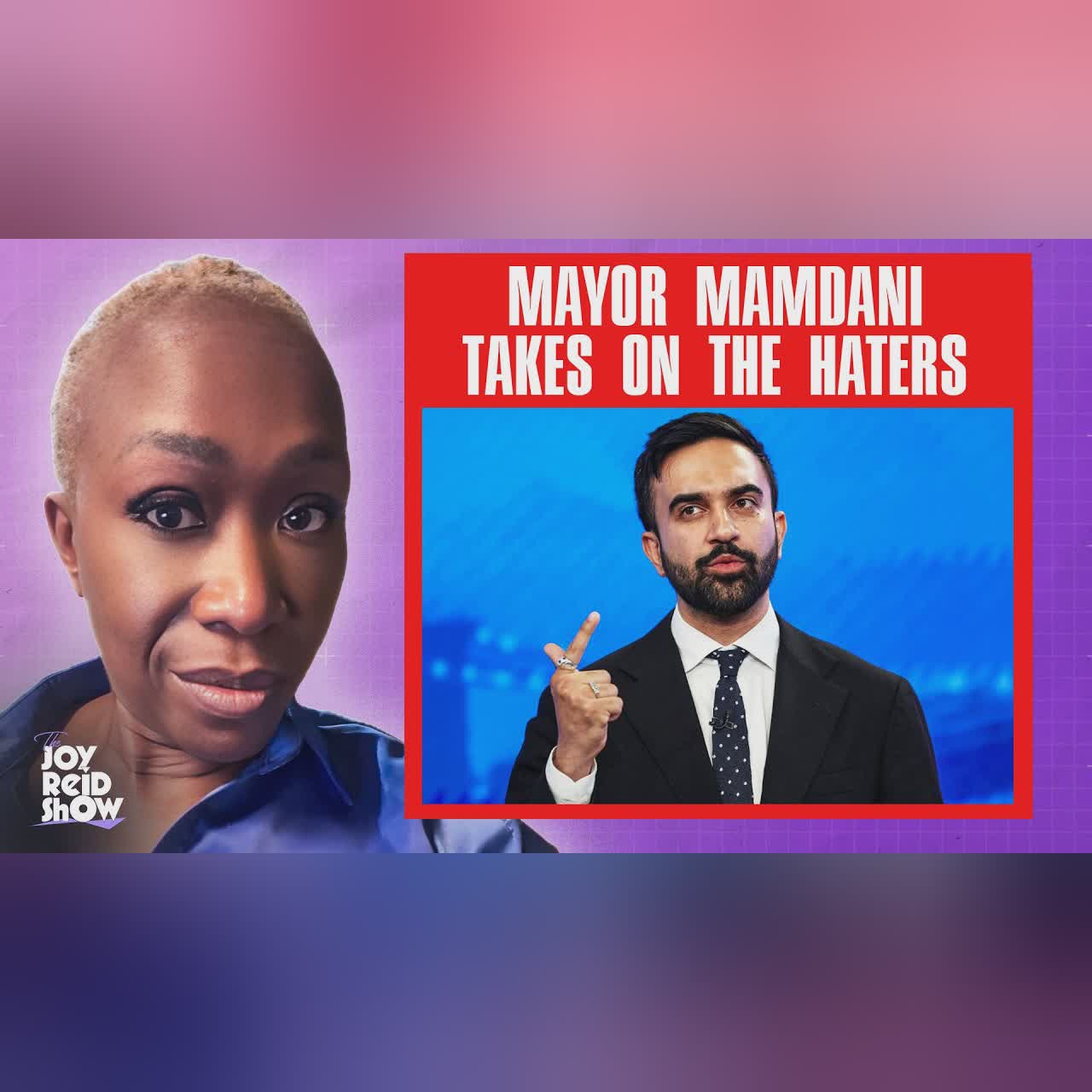 Mayor Mamdani Takes on the Haters | The Joy Reid Show