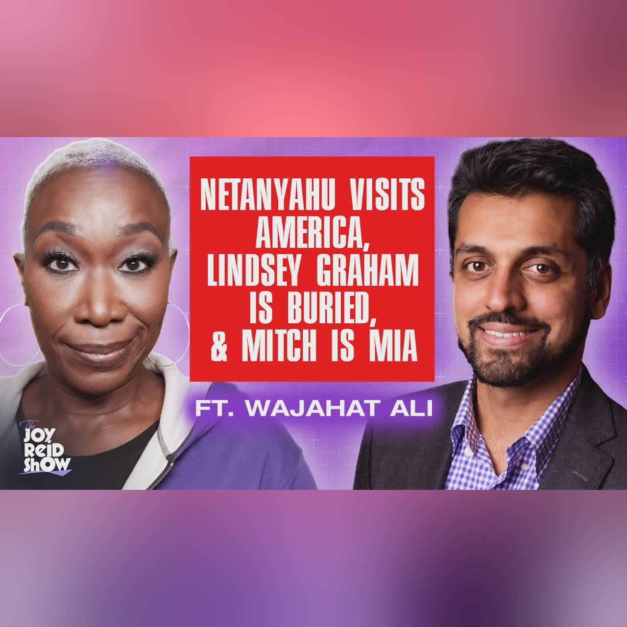 Netanyahu Visits America, Lindsey Graham is Buried, and Mitch is MIA | The Joy Reid Show