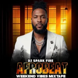 Afrobeat Weekend Vibes Mixtape I cover art