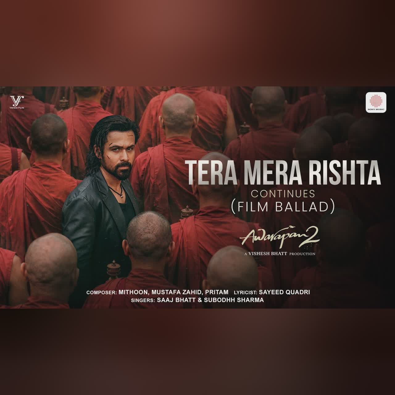 Tera Mera Rishta Continues (Film Ballad)| Awarapan 2| Emraan, Disha| Mithoon, Saaj, Sayeed, Mustafa cover art