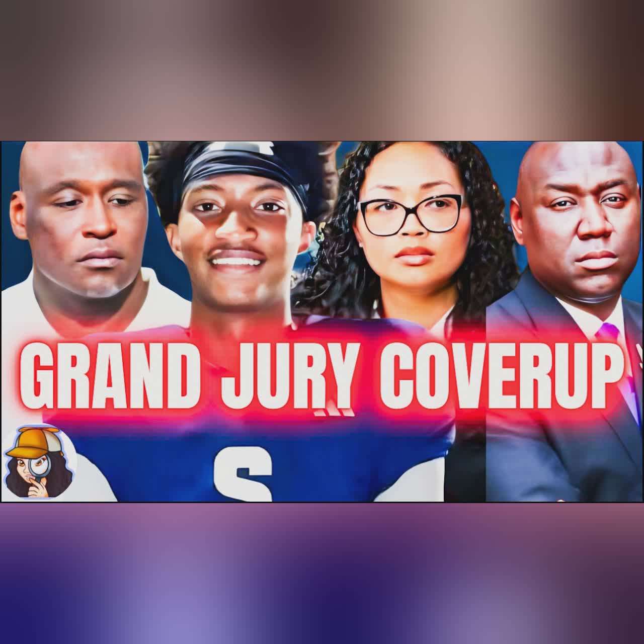 Grand Jury COVERUP Exposed|State Officials CLOSE RANKS To Protect Nolan's Friends|