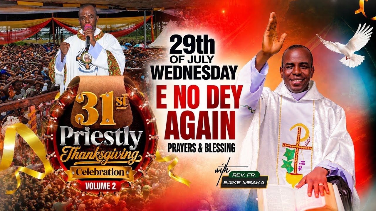 31st Priestly Thanksgiving Celebration | E NO DEY AGAIN Wednesday Service | Vol 2 cover art