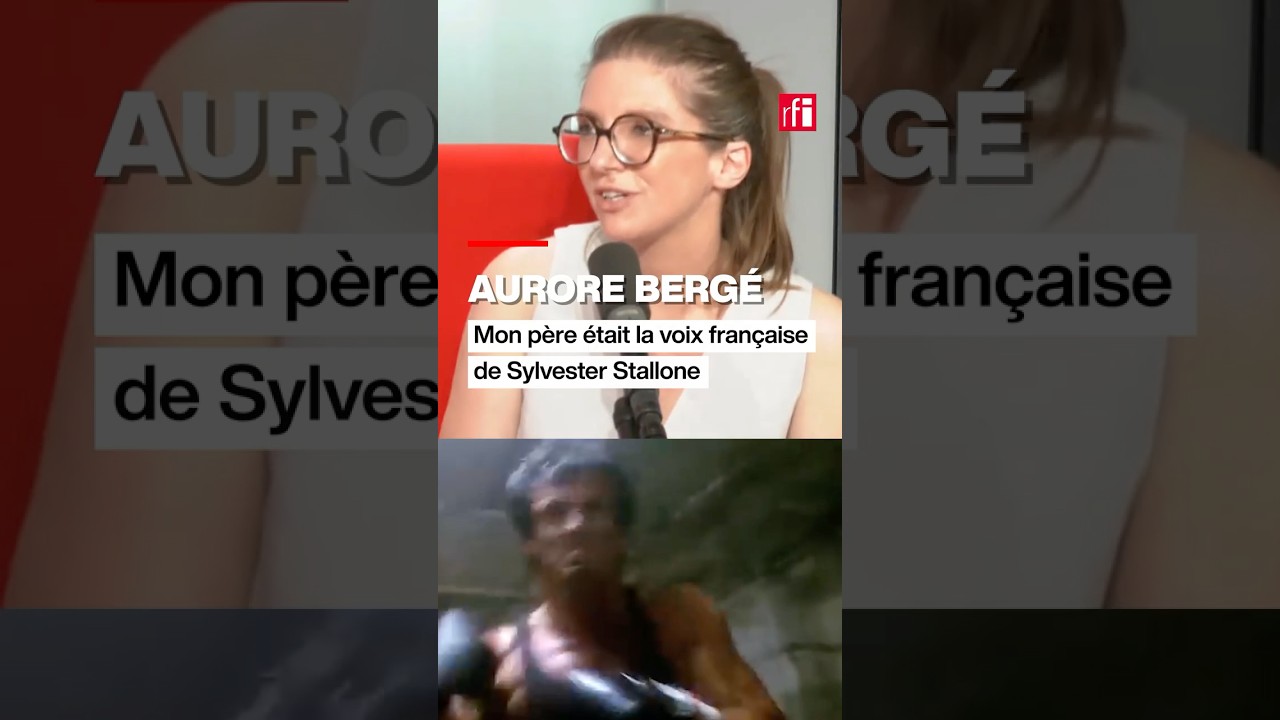 Aurore Bergé : Mon père était la voix française de Sylvester Stallone • RFI cover art