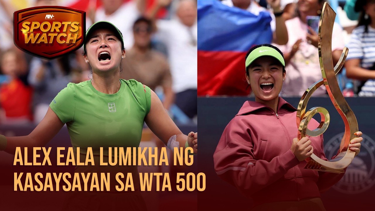 Alex Eala lumikha ng kasaysayan sa WTA 500 | Sports Watch cover art