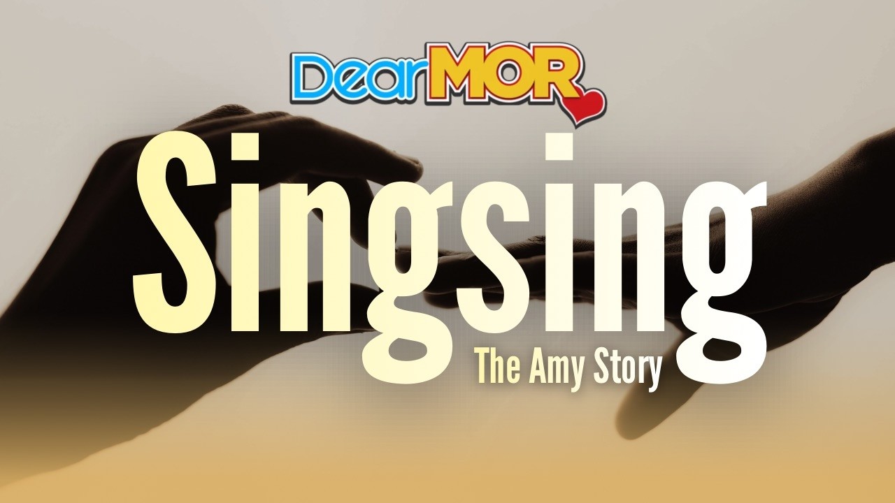 Dear MOR: “Singsing” | The Amy Story cover art