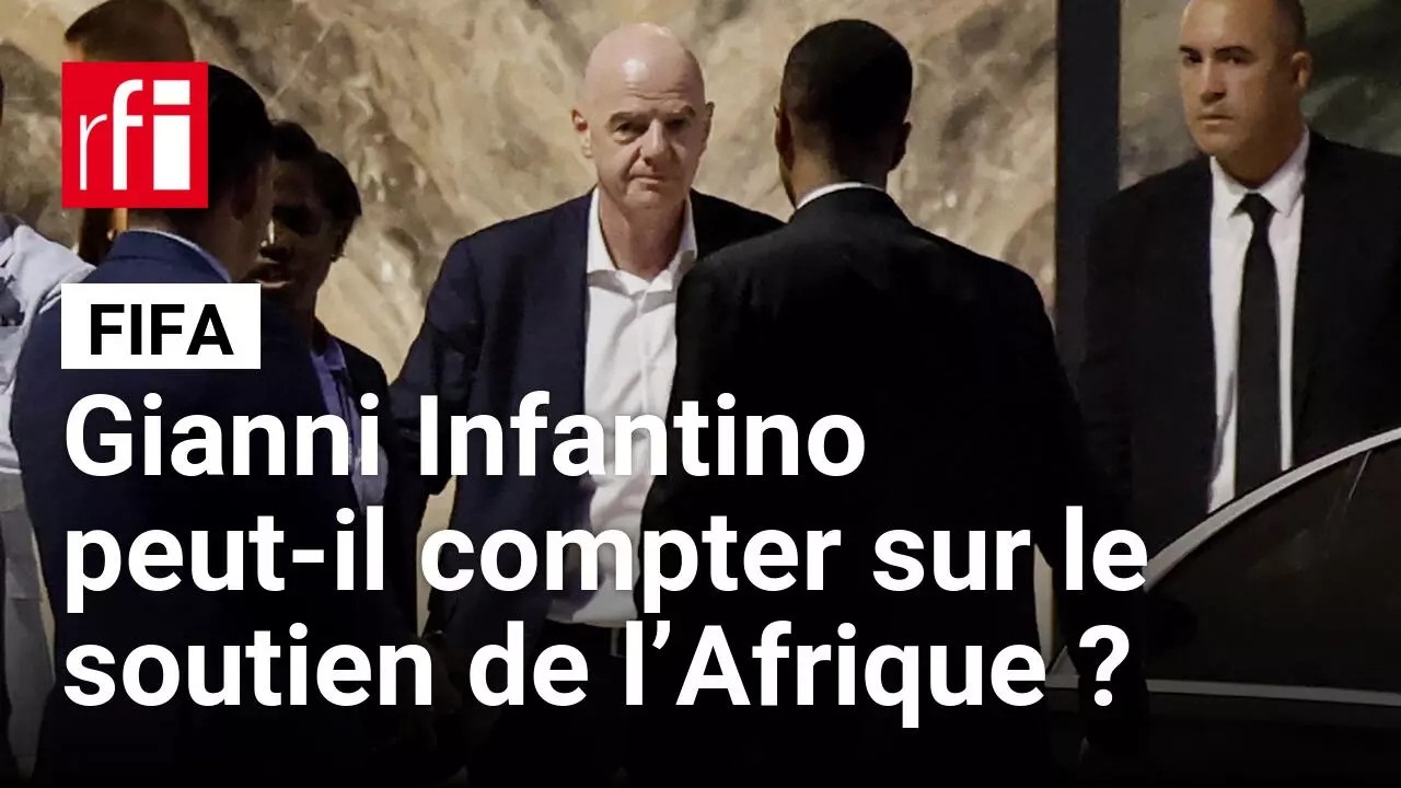 Fifa : Gianni Infantino peut-il compter sur le soutien de l’Afrique ? • RFI cover art