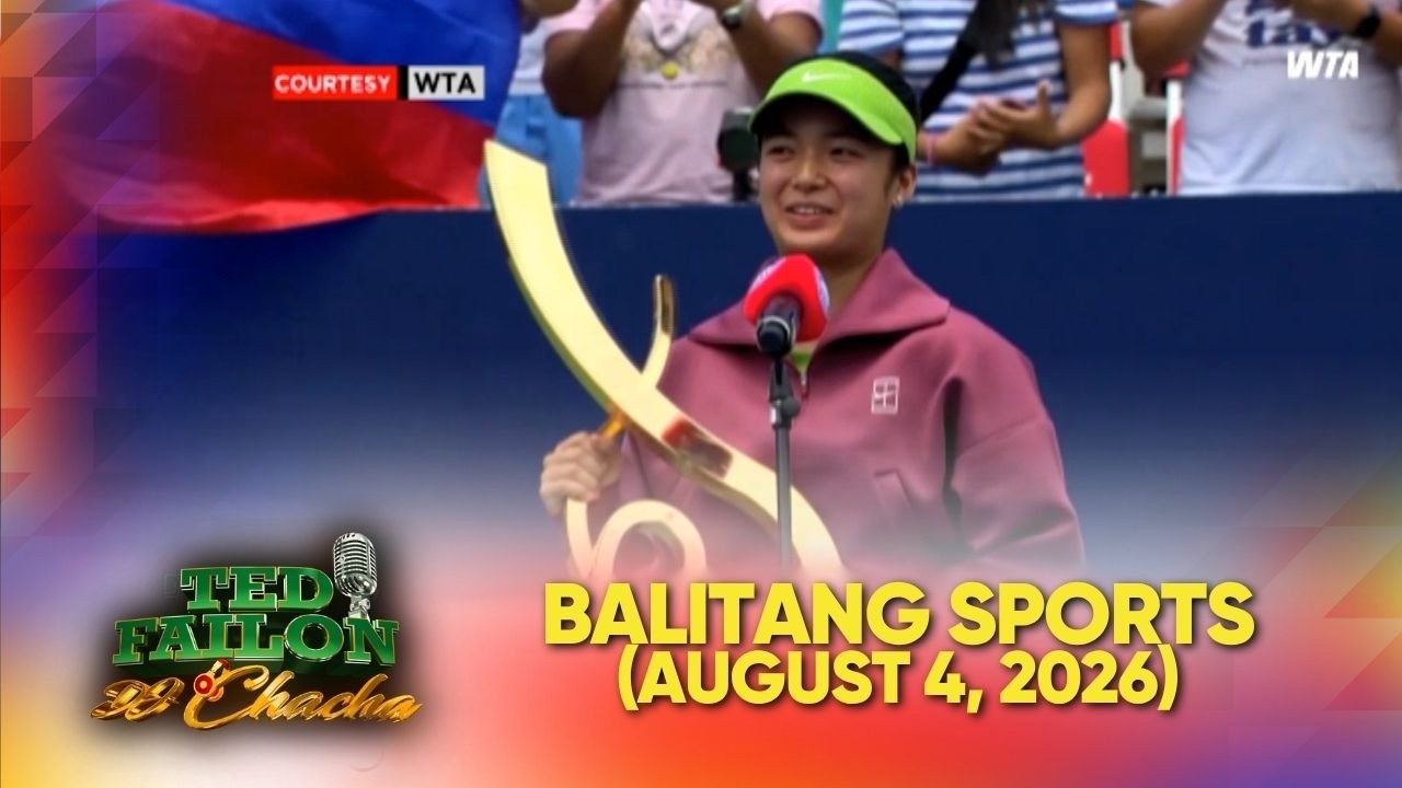 Alex Eala, nakuha ang unang WTA tour title matapos magkampeon sa DC Open | Ted Failon & DJ Chacha cover art