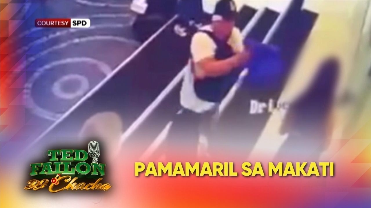 63-anyos na babae, patay sa pamamaril sa Makati; kanyang anak sugatan | Ted Failon & DJ Chacha cover art