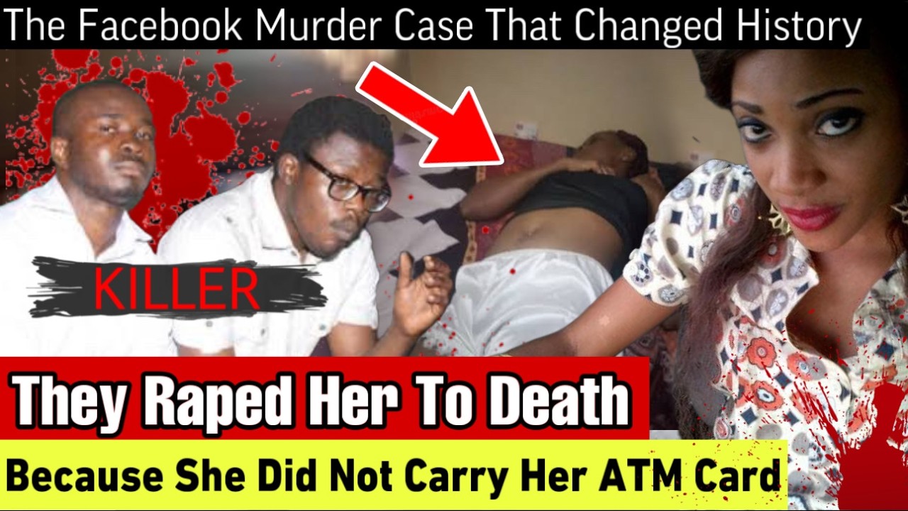 She Was Raped And Strangled To Death By Her Facebook Lover Because She Did Not Carry Her ATM Card. cover art