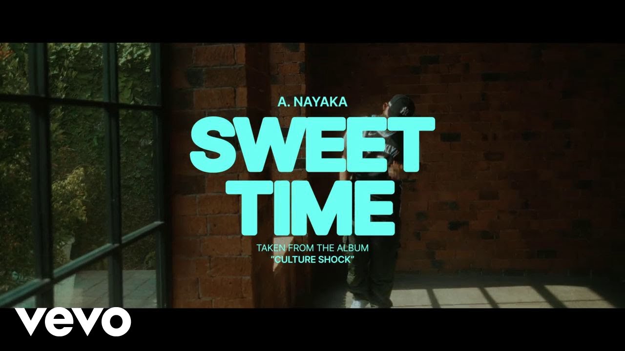 A. Nayaka - Sweet Time (Official Music Video) cover art