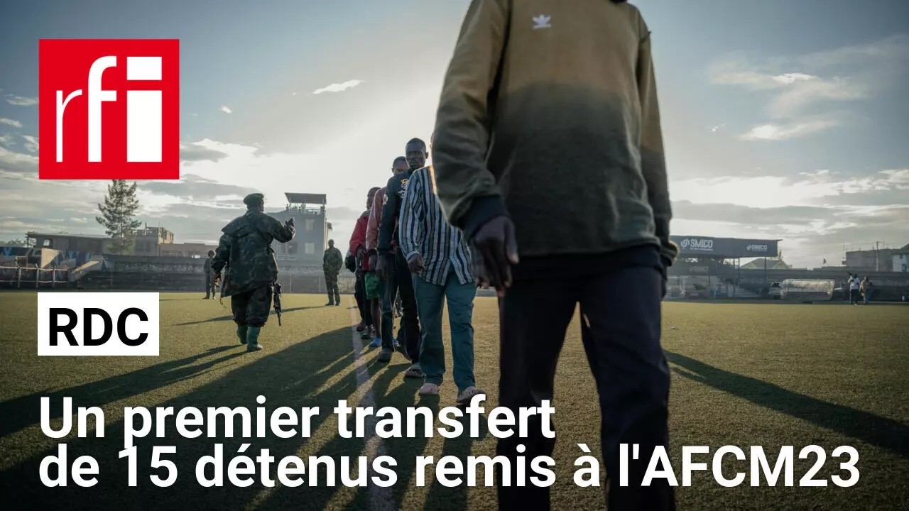 RDC: un groupe de 15 détenus remis aux autorités de l'AFC/M23 par Kinshasa • RFI cover art