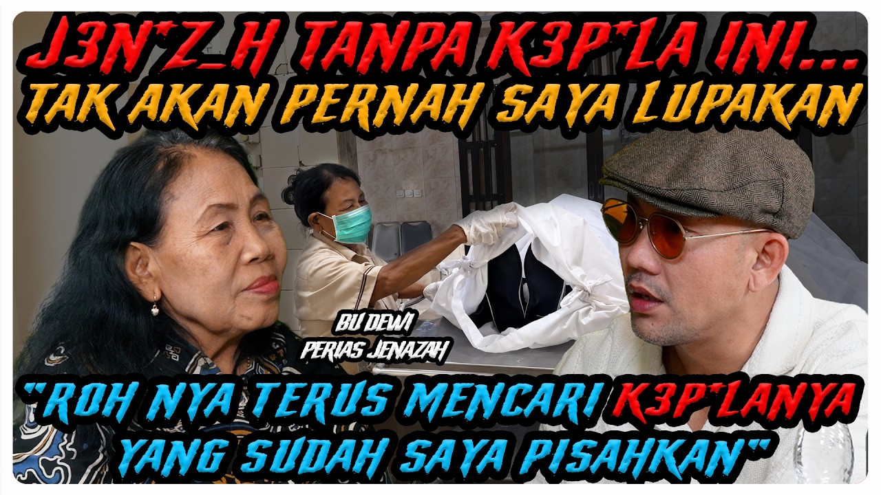 30 TAHUN JADI PERIAS J3N*Z_H, KINI TIAP TIDUR ADA YANG DATANG MENEMUINYA⁉️ cover art