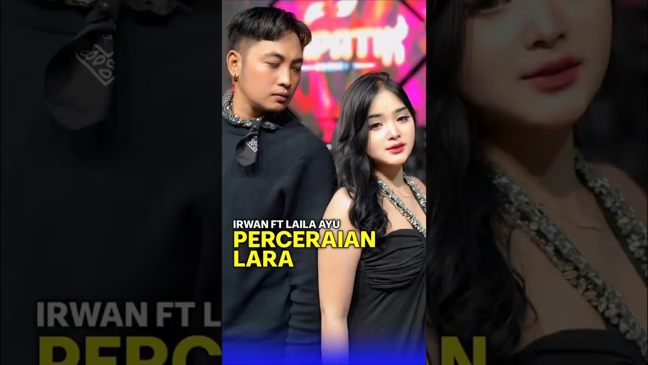 Perceraian lara - laila ayu ft irwan - sudah tayang di channel simpatik music offcial cover art