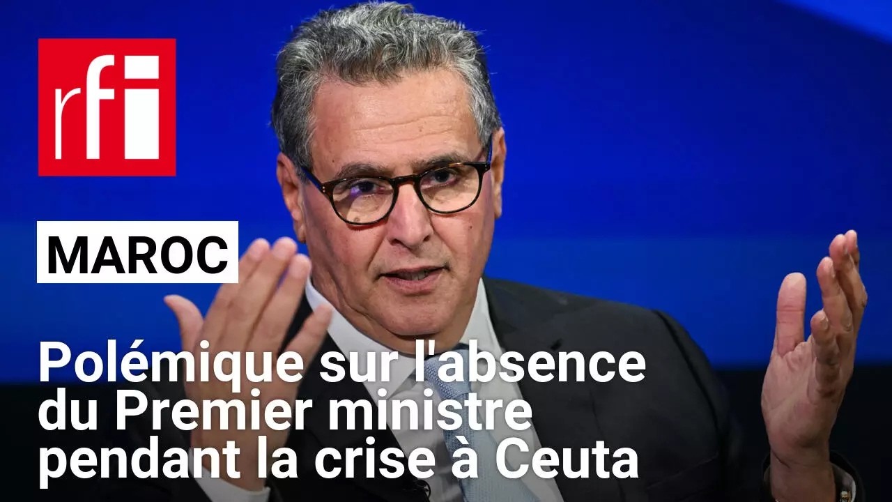 Maroc: l'absence du Premier ministre Aziz Akhannouch pendant la crise à Ceuta fait polémique cover art