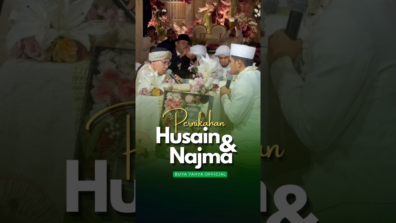 Buya Yahya Menghadiri Pernikahan Husain dan Najma cover art