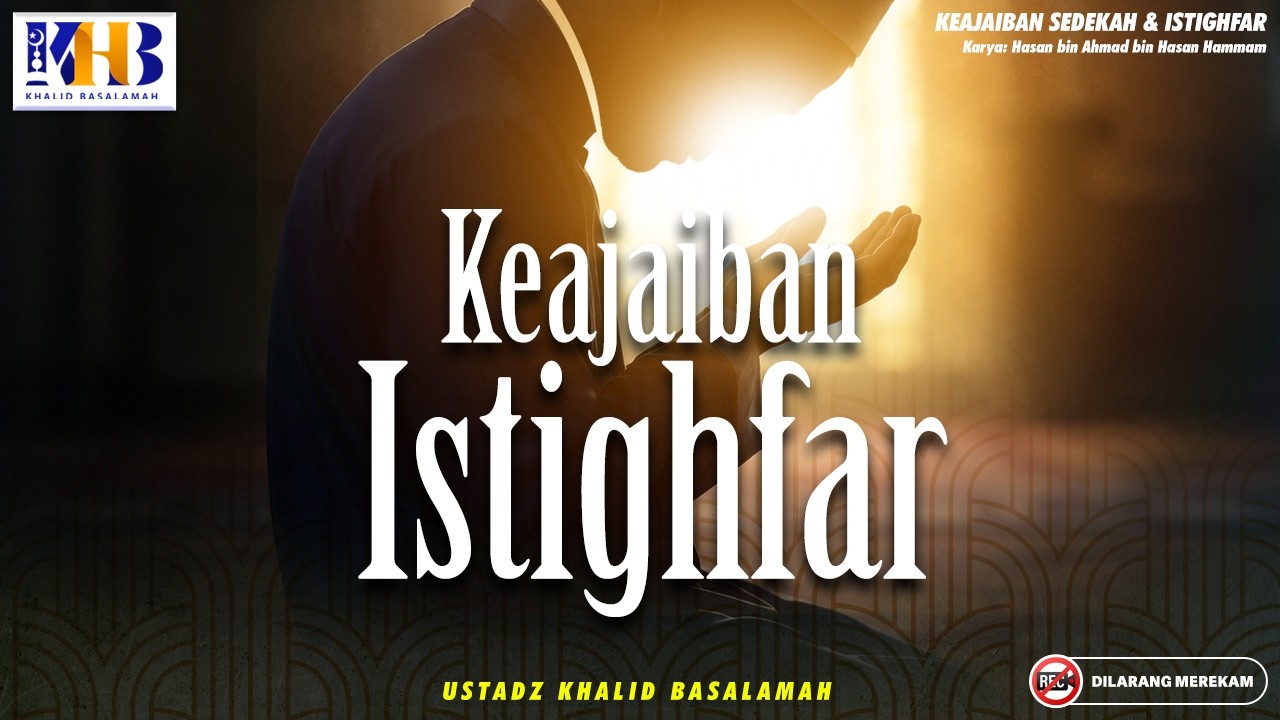 Keajaiban Sedekah & Istighfar - Keajaiban Istighfar | Khalid Basalamah cover art