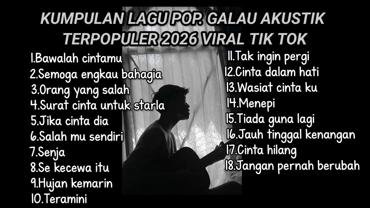 KUMPULAN LAGU POP GALAU AKUSTIK TERPOPULER 2026 VIRAL TIK TOK PLUS LIRIK LAGU || kumpulan lagu sad cover art