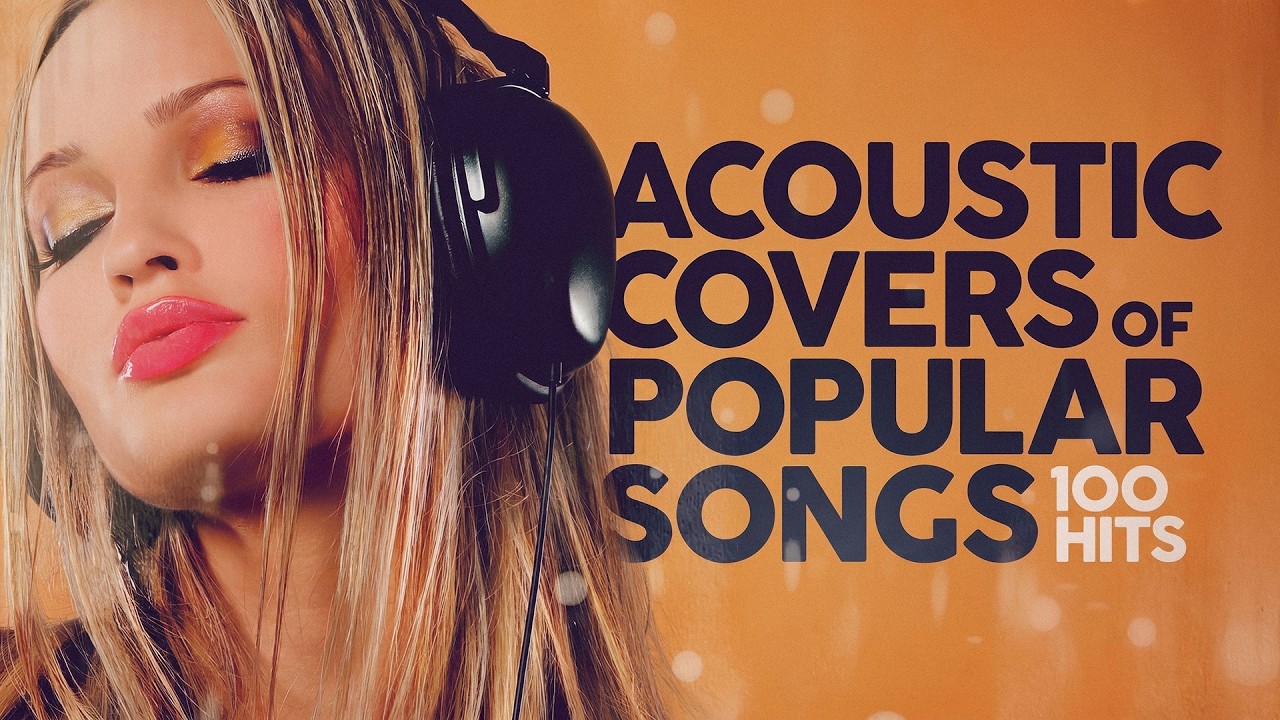 Acoustic Covers Of Popular Songs 🧘🏻u200d♀️ Stress Relief & Meditation cover art