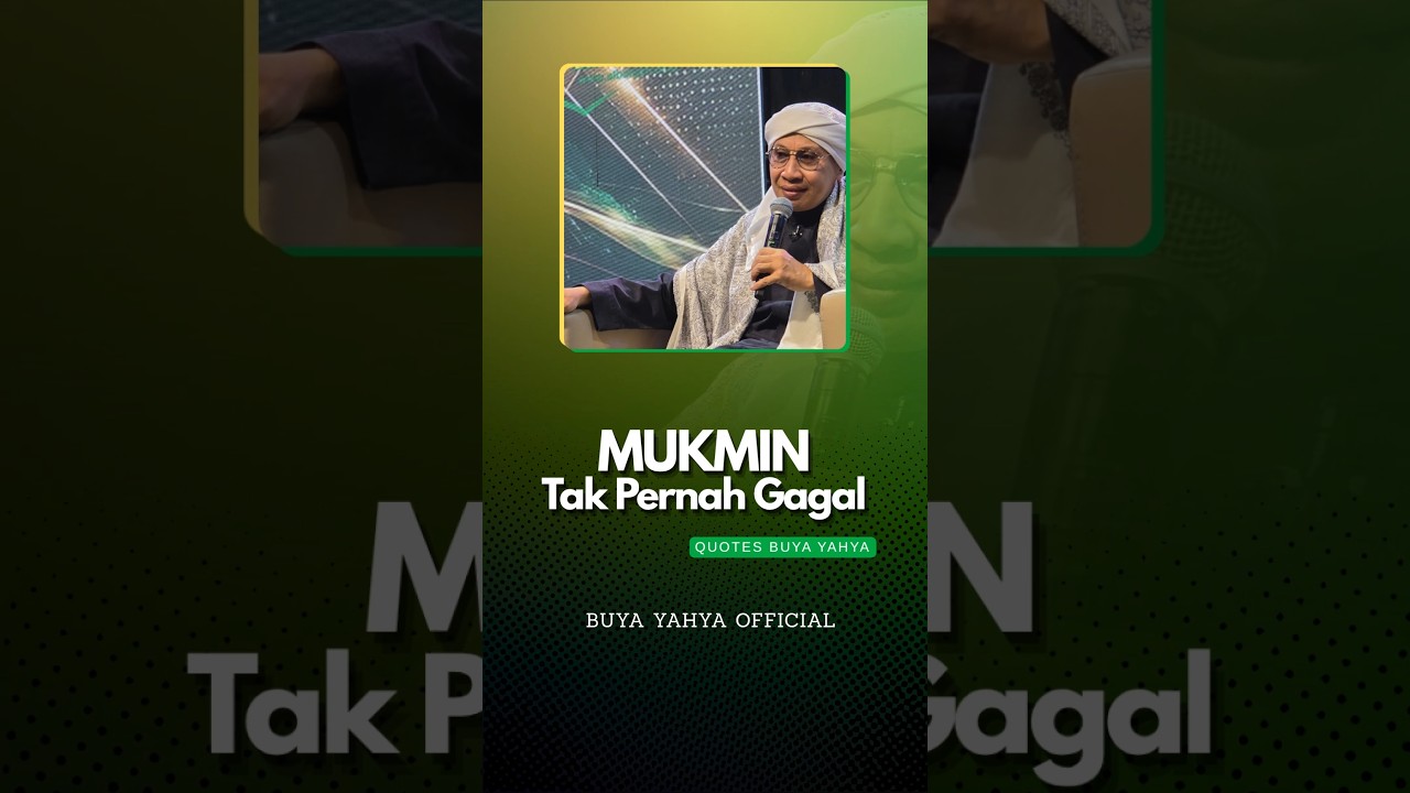 Mukmin Tak Pernah Gagal - Buya Yahya cover art