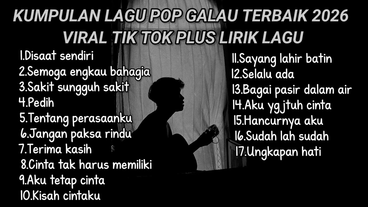 KUMPULAN LAGU POP GALAU TERBAIK 2026 VIRAL TIK TOK PLUS LIRIK LAGU || lagu top hits spotify 2026 cover art
