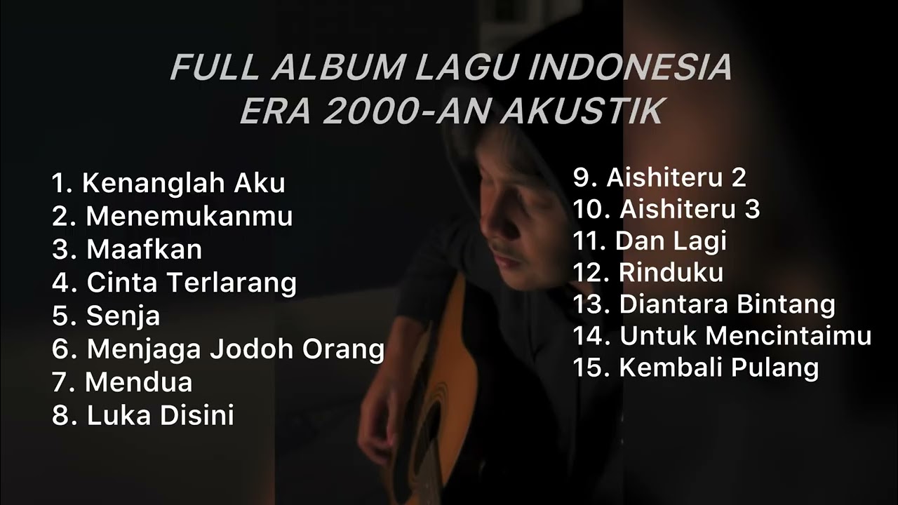 FULL ALBUM LAGU INDONESIA ERA 2000-AN AKUSTIK || Playlist cocok buat tidur cover art
