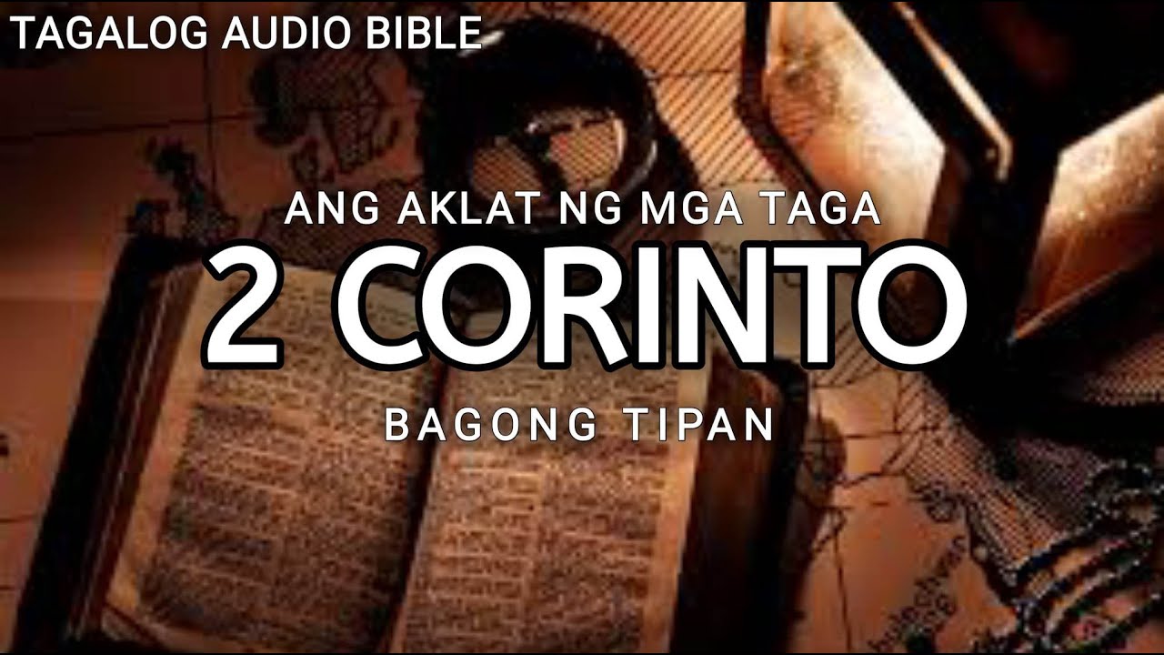 AKLAT NG 2 CORINTO  | THE HOLY BIBLE: 2 CORINTHIANS | TAGALOG AUDIO BIBLE cover art