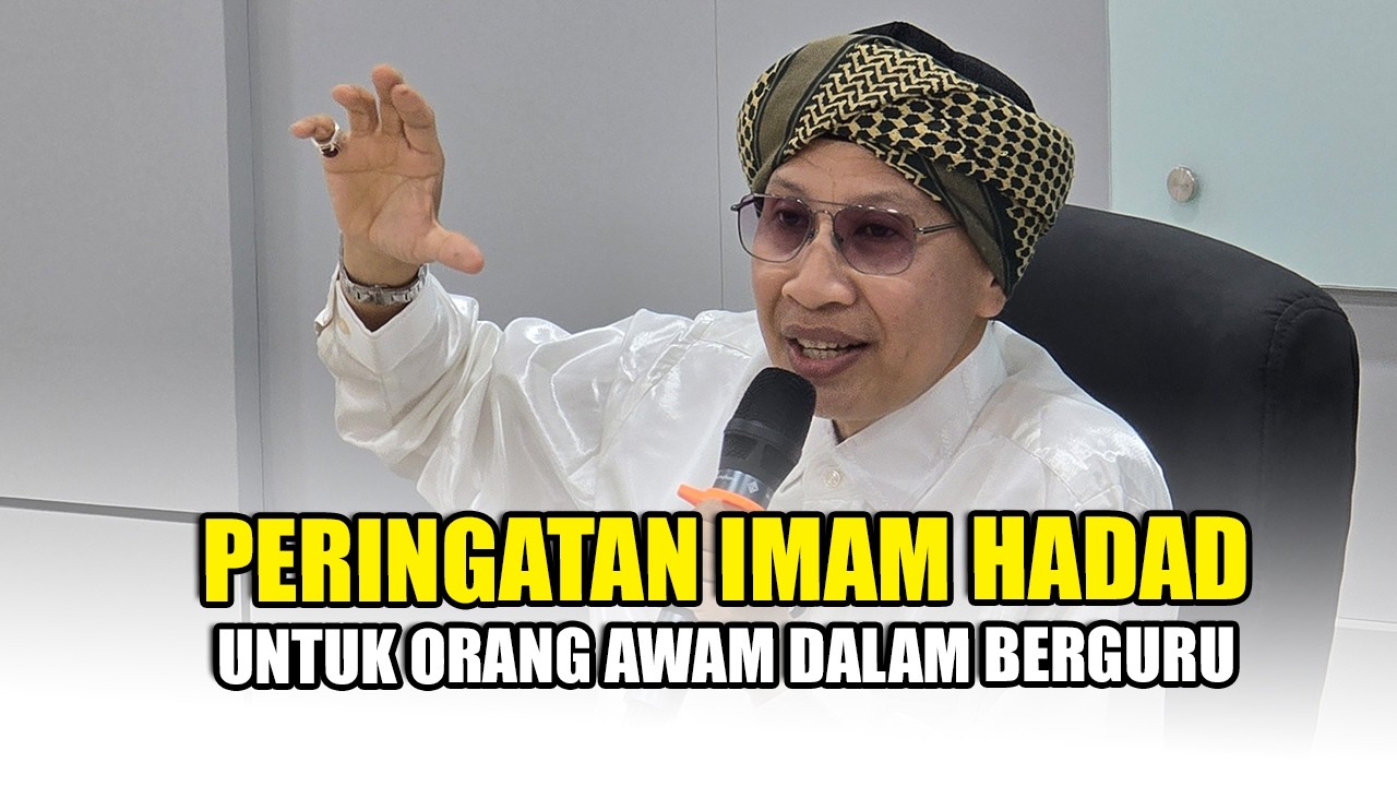 Peringatan Imam Hadad untuk Orang Awam dalam Berguru - Buya Yahya cover art