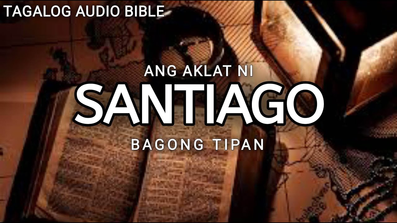 AKLAT NI SANTIAGO  | THE HOLY BIBLE: JAMES | TAGALOG AUDIO BIBLE cover art