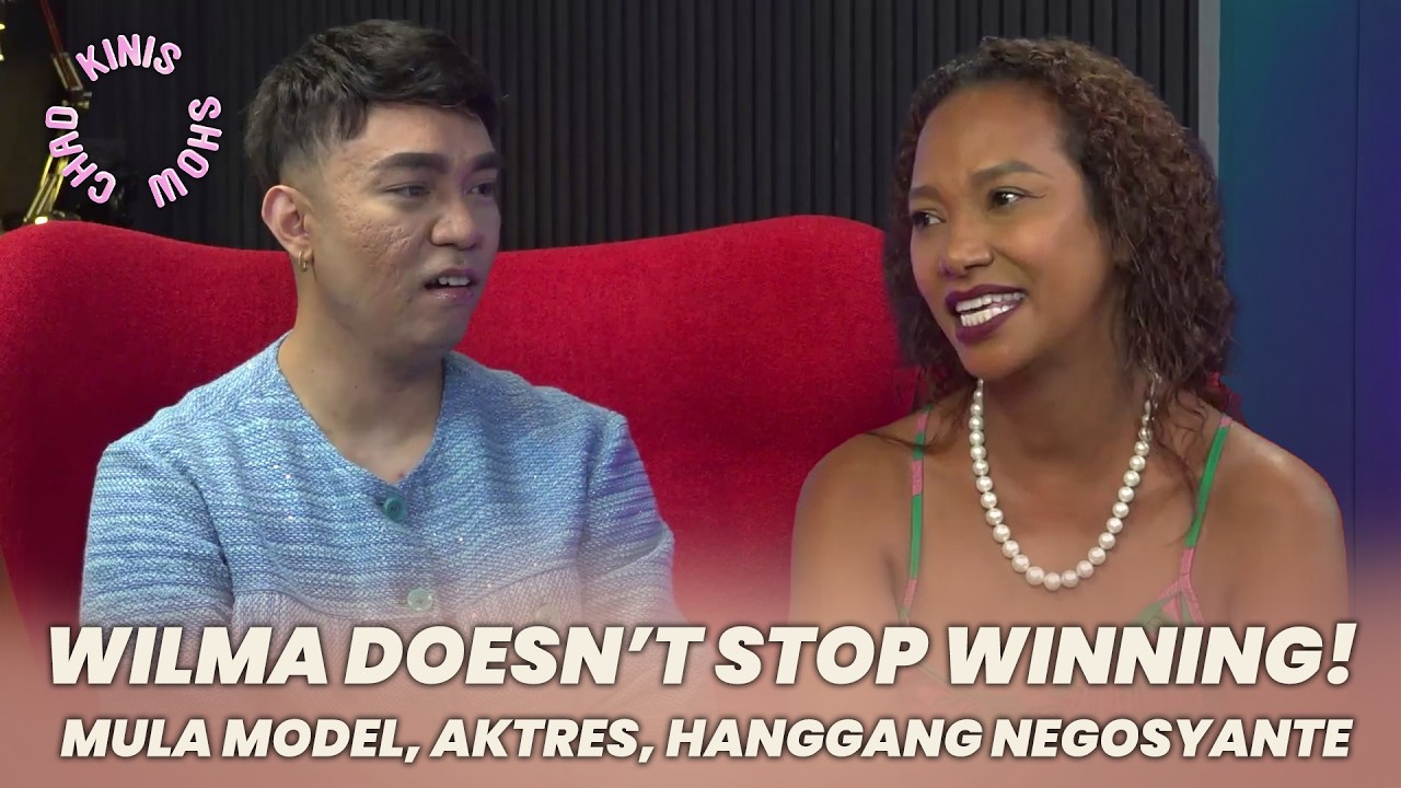 Wilma Doesn't Stop Winning! Mula Model, Aktres, Hanggang Negosyante | Chad Kinis Show cover art