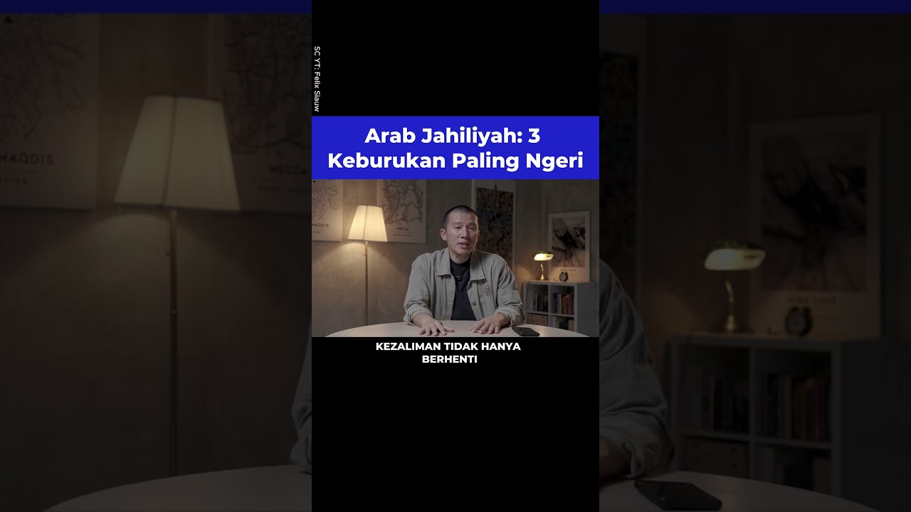 Arab Jahiliyah 3 Keburukan Paling Ngeri #felixsiauw #yntv #arab #jahiliyyah #pemerintahan #yukngaji cover art