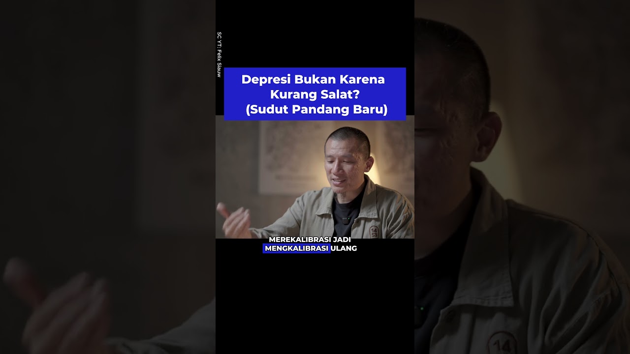 Depresi Bukan Kurang Sholat #felixsiauw #mentalhealth #anxiety #gangguankecemasan #sholat #yukngaji cover art