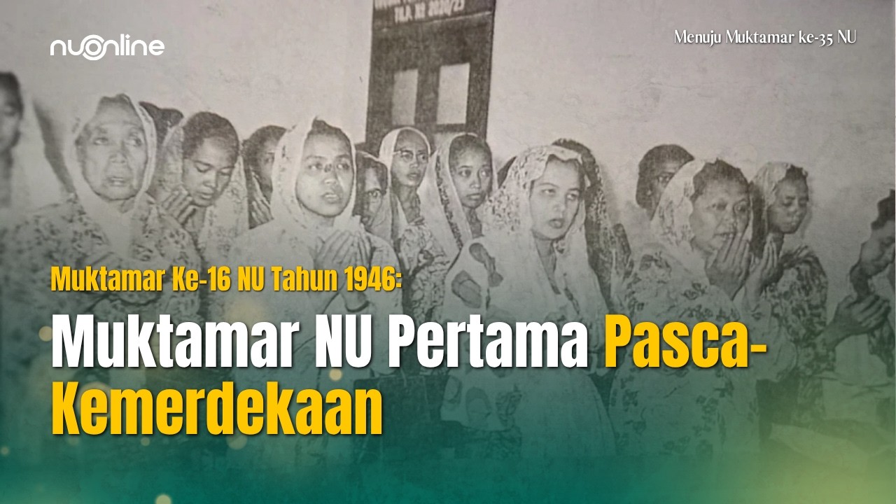 Peran Ulama, Laskar Hizbullah, dan Jenderal Sudirman di Muktamar Ke-16 NU di Purwokerto 1946 cover art