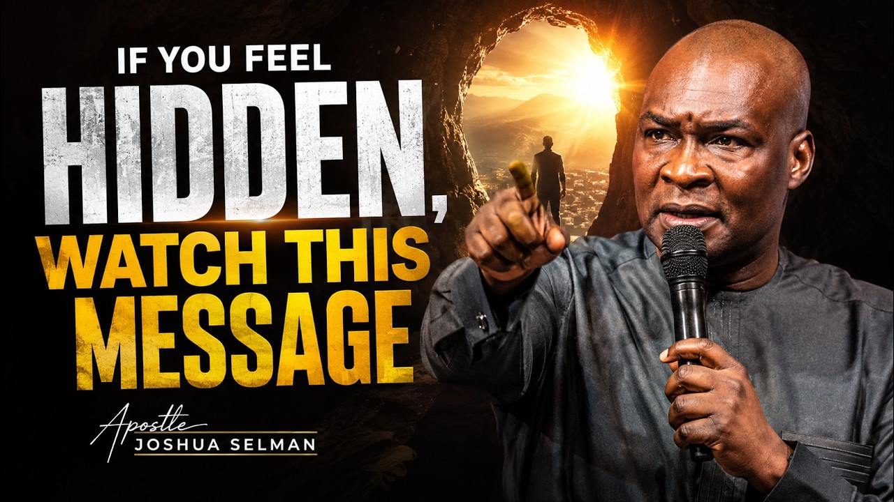 If You Feel Hidden, Watch This Message | Apostle Joshua Selman cover art