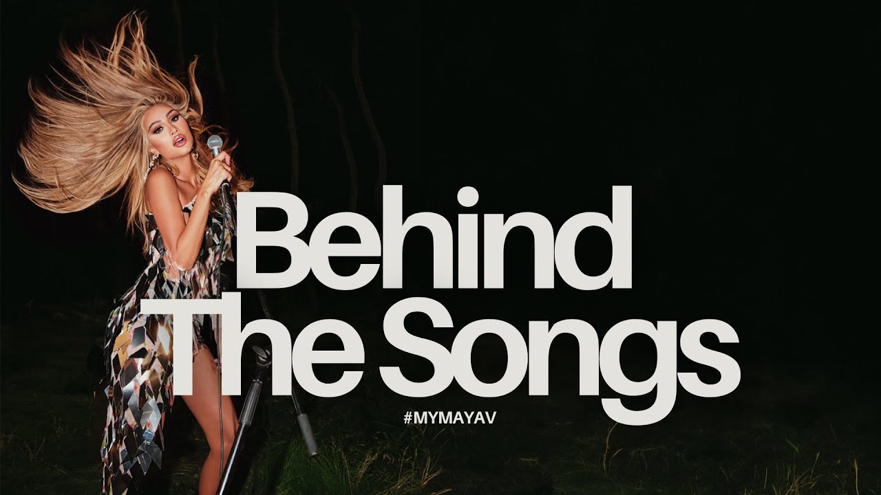 Maya Diab- Behind The Songs #MyMayaV cover art