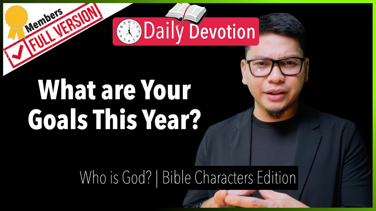 What are Your Goals This Year? Who is God? - Gen. 1:1 - 365 Daily Devotions cover art