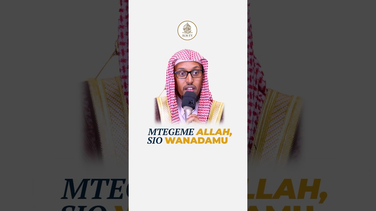 Mtegeme Allah,Sio Wanadamu || Sheikh Jamaludin Osman cover art