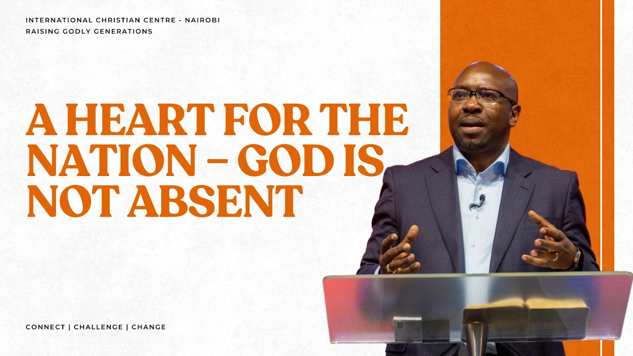 A Heart for the Nation – God is not absent | Bishop Gibson Anduvate cover art