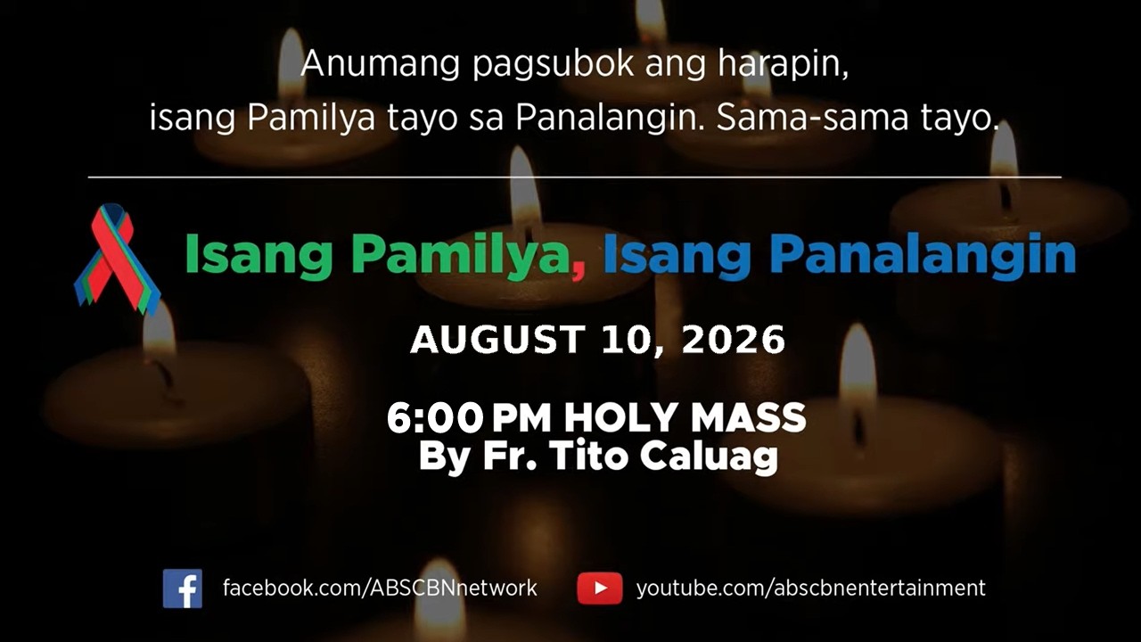 Isang Pamilya, Isang Panalangin Holy Mass & ABS-CBN Fellowship w/ Father Tito Caluag (Aug 10, 2026) cover art