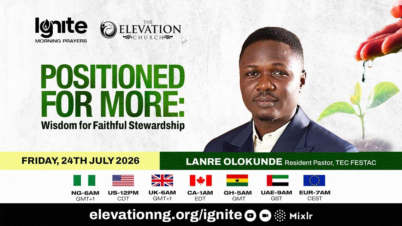Ignite Morning Prayer || Pastor Lanre Olokunde || Friday, July 24th, 2026 cover art