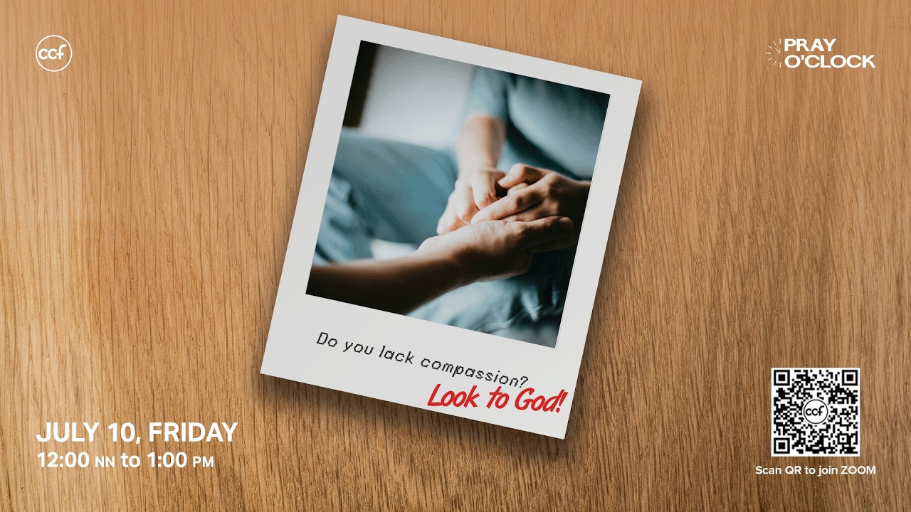 Do You Lack Compassion? Look To God! | Pray o'Clock (July 10, 2026) cover art