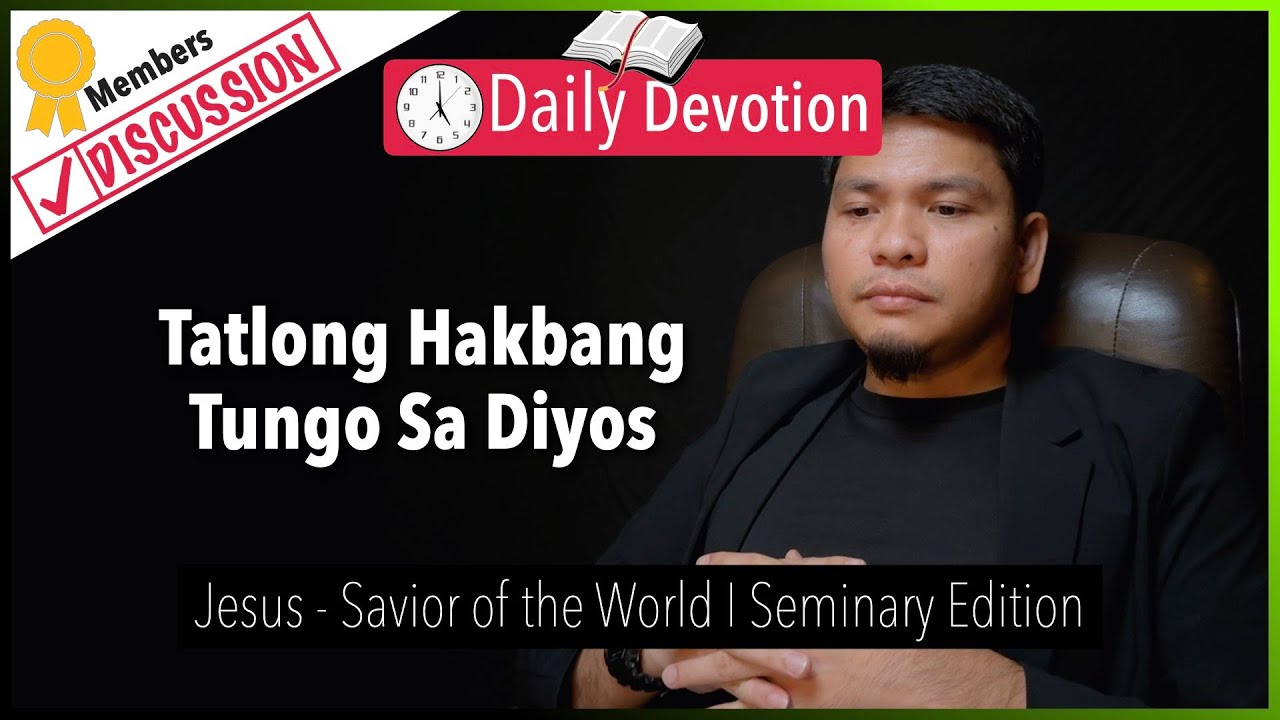 Tatlong Hakbang Tungo Sa Diyos - Jesus, Savior of the World - Matthew 1:21 cover art