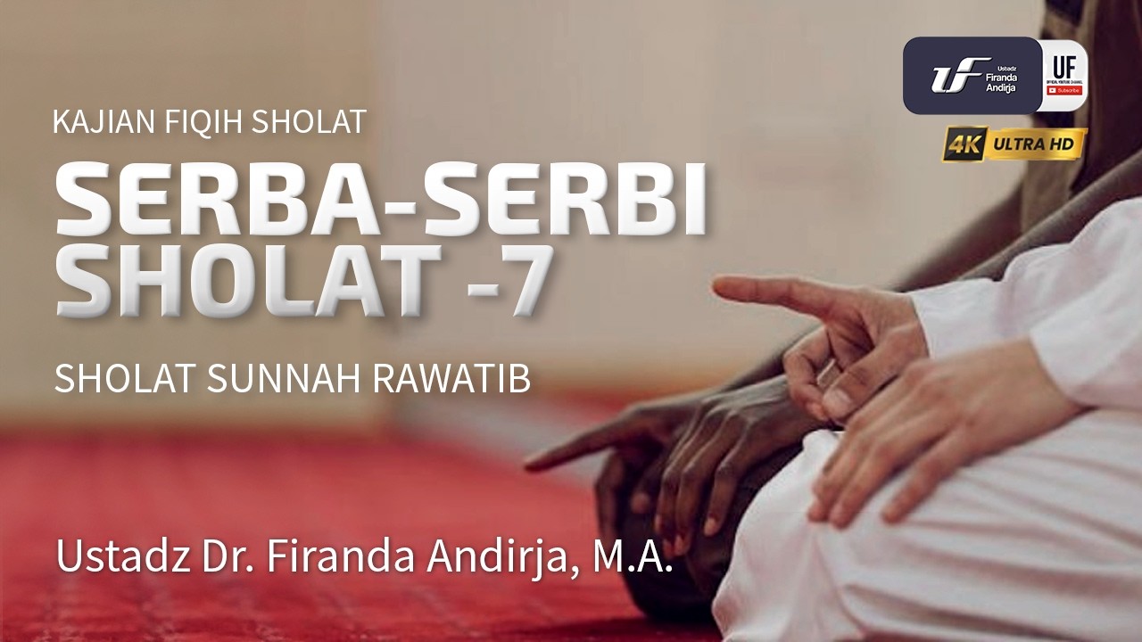 Serba-Serbi Shalat #7 : Sholat Sunnah Rawatib cover art