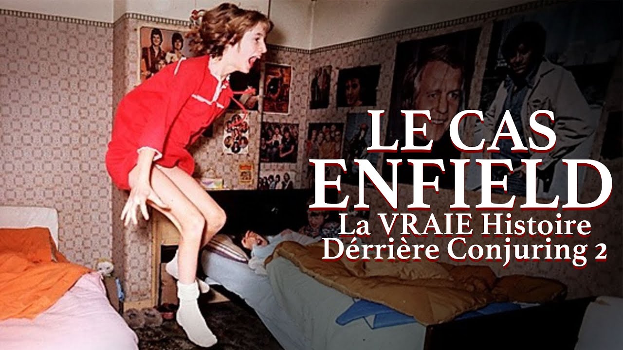 Le Cas Enfield - La VRAIE Histoire Dérrière Conjuring 2 cover art