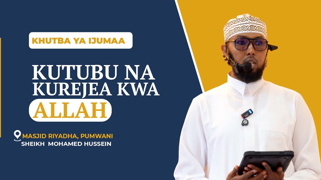 Kutubu na Kurejea Kwa Allah || Khutba || Sh Mohammed Hussein cover art