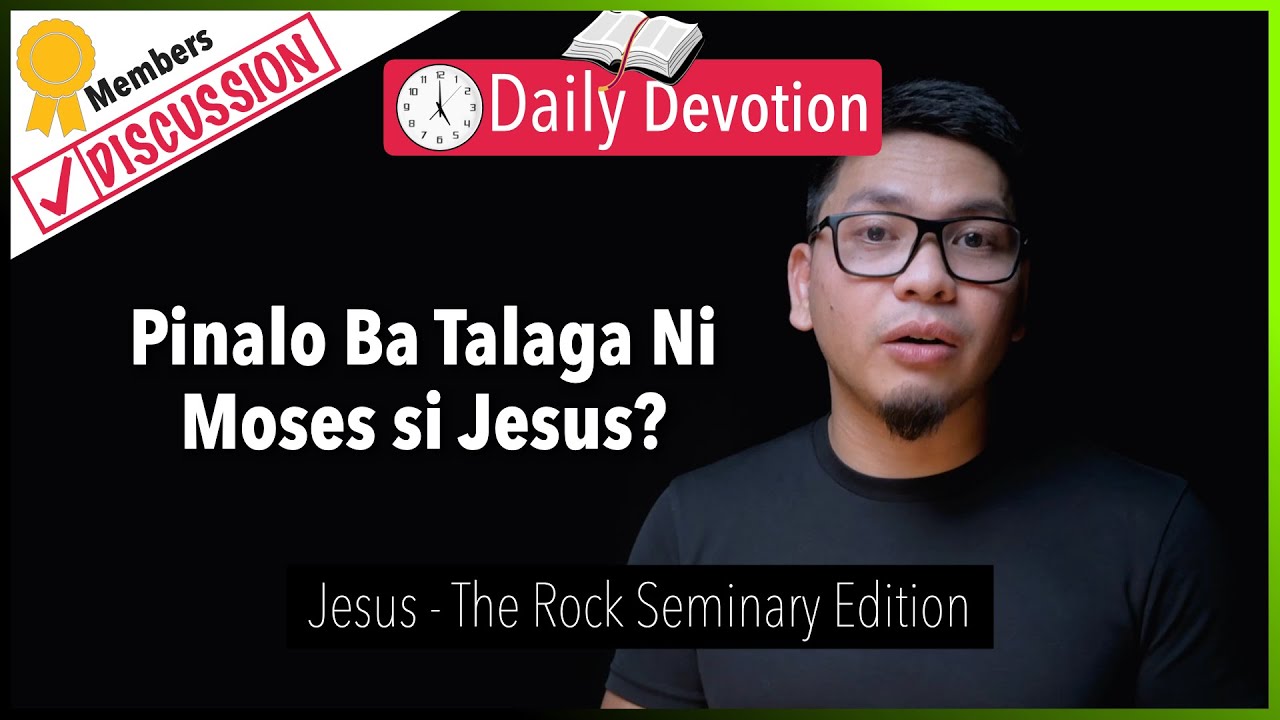 Pinalo Ba Talaga Ni Moses si Jesus? - Jesus, the Rock - 1 Corinthians 10:4 cover art