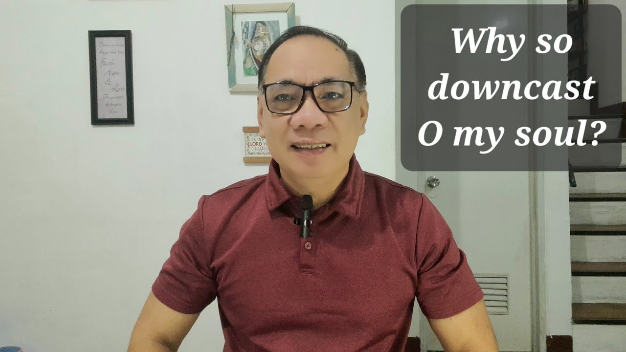 Daily Devotions in Tagalog: Why so Downcast O my Soul cover art